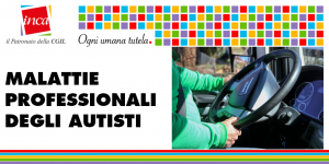 Patronato Inca Cgil Nazionale - Malattie professionali degli autisti