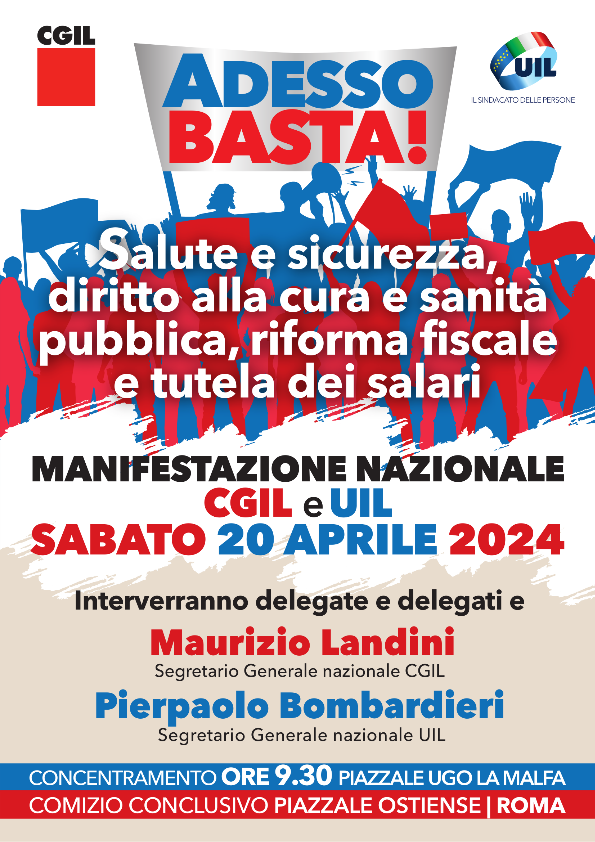 Adesso basta! Manifestazione nazionale di Cgil e Uil il 20 aprile a Roma