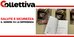 Collettiva - Salute e sicurezza, il genere fa la differenza