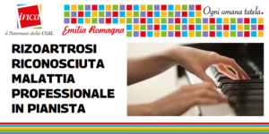 Patronato Inca Cgil ER - Rizoartrosi riconosciuta malattia professionale in pianista