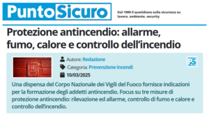 PuntoSicuro - Protezione antincendio: allarme, fumo, calore e controllo dell’incendio