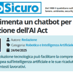 PuntoSicuro - Inail sperimenta un chatbot per la consultazione dell’AI Act