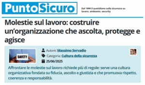 PuntoSicuro - Molestie sul lavoro: costruire un’organizzazione che ascolta, protegge e agisce