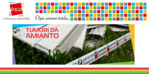 Patronato Inca Cgil - Tumori da amianto, c'è il nesso lavorativo anche con contatto indiretto
