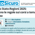 PuntoSicuro - Accordo Stato-Regioni 2025: cambiano le regole sui corsi a tema sicurezza