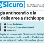 PuntoSicuro - La strategia antincendio e la sicurezza delle aree a rischio specifico