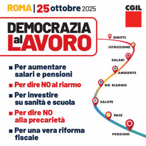 Democrazia al lavoro: il 25 ottobre 2025 manifestazione nazionale a Roma