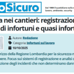 PuntoSicuro - Sicurezza nei cantieri: registrazione e analisi di infortuni e quasi infortuni