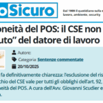 PuntoSicuro - Coordinatore per la Sicurezza in fase di Esecuzione (CSE) e idoneità del Piano Operativo di Sicurezza (POS): il CSE non è il “sostituto” del datore di lavoro