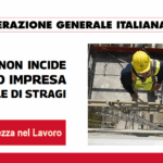 Cgil nazionale - Sicurezza: Cgil, decreto non incide su modello impresa responsabile di stragi