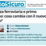 PuntoSicuro - Sicurezza ferroviaria e primo soccorso: cosa cambia con il nuovo decreto?