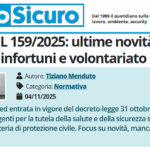 PuntoSicuro - Nuovo DL 159/2025: ultime novità, mancati infortuni e volontariato