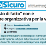 PuntoSicuro - Il “preposto di fatto” non è un’opzione organizzativa per la vigilanza
