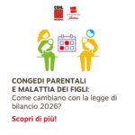 2026: le novità sui congedi parentali e per malattia dei figli