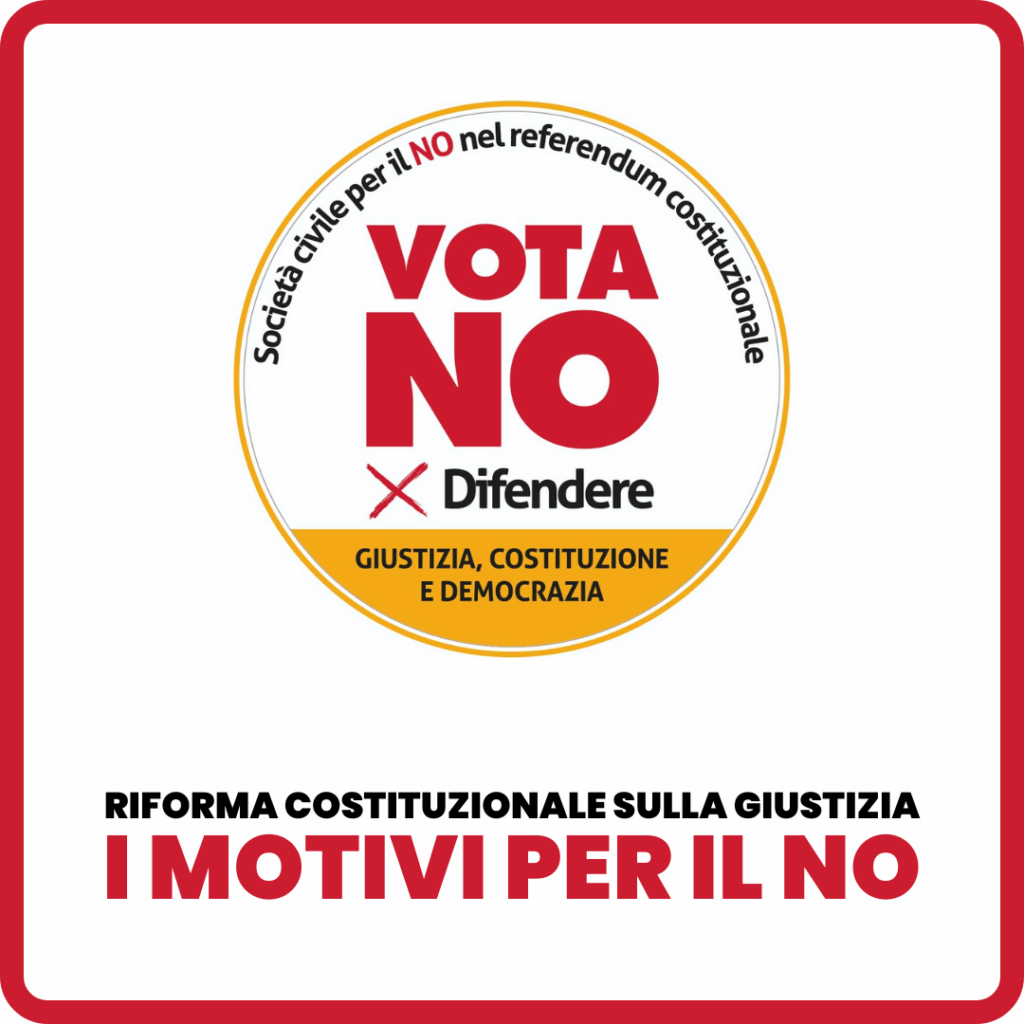 Motivi per il no alla riforma costituzionale sulla giustizia - 2026