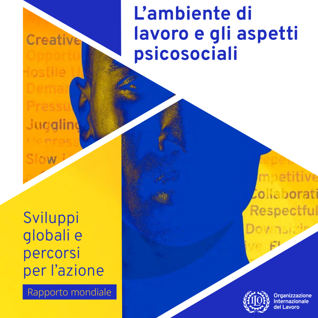 L’ambiente di lavoro e gli aspetti psicosociali. Sviluppi globali e percorsi per l’azione (2026)