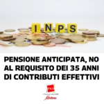 Pensione anticipata, no al requisito dei 35 anni di contributi effettivi: cosa cambia