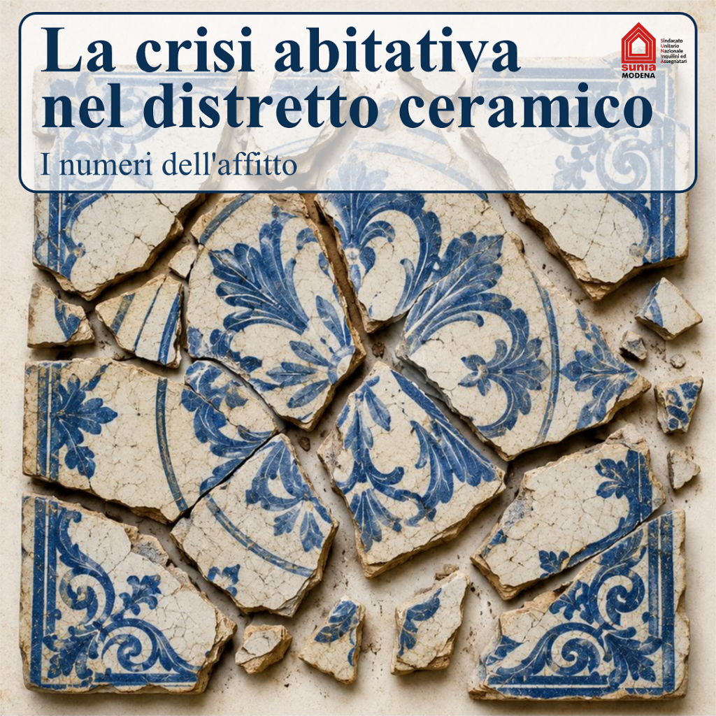 La crisi abitativa nel distretto ceramico. i numeri dell’affitto - Sunia Modena (23/6/2026)